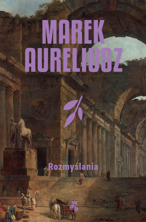 Knjiga Rozmyślania Marek Aureliusz