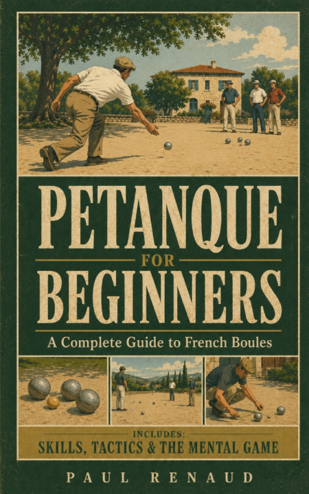Book Petanque for Beginners Paul Renaud