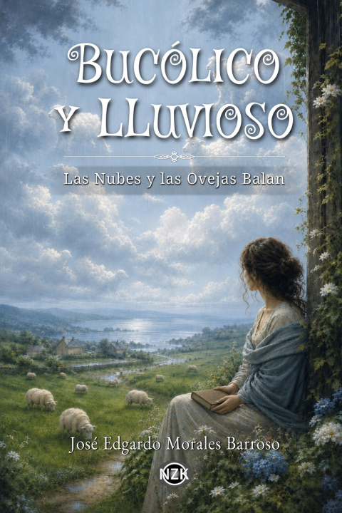 Buch Bucólico y Lluvioso José Edgardo Morales Barroso