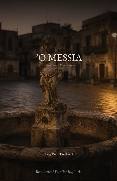 Buch 'O Messia Luigi Pascal Rondanini