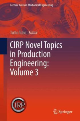 Libro CIRP Novel Topics in Production Engineering: Volume 3 Tullio Tolio