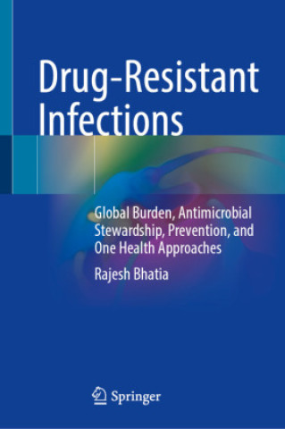 Buch Drug-Resistant Infections Rajesh Bhatia