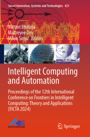Kniha Intelligent Computing and Automation Vikrant Bhateja