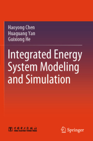 Book Integrated Energy System Modeling and Simulation Haoyong Chen