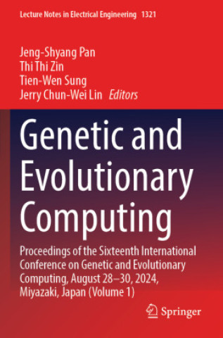 Kniha Genetic and Evolutionary Computing Jeng-Shyang Pan