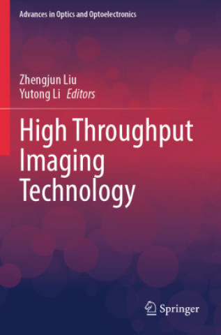 Book High Throughput Imaging Technology Zhengjun Liu