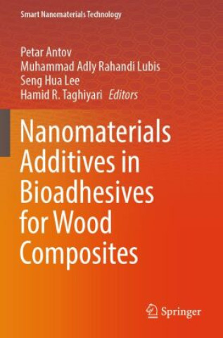 Buch Nanomaterials Additives in Bioadhesives for Wood Composites Petar Antov