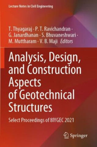 Boek Analysis, Design, and Construction Aspects of Geotechnical Structures T. Thyagaraj