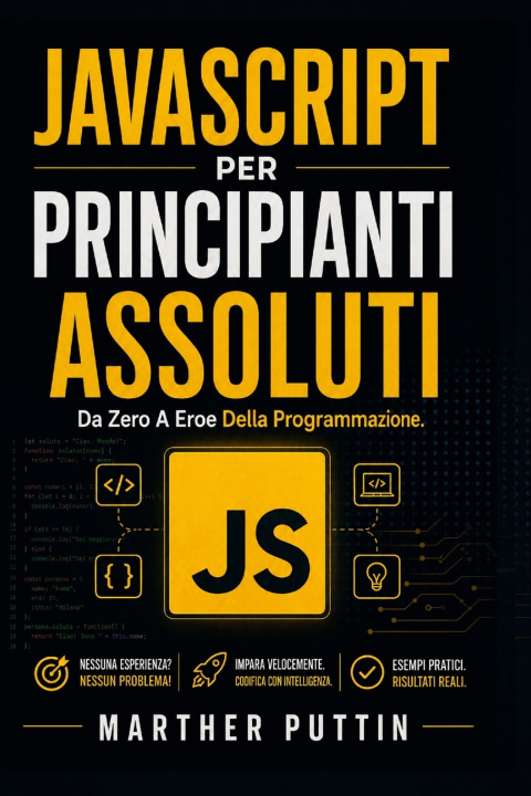 Könyv JAVASCRIPT PER PRINCIPIANTI ASSOLUTI MARTHA PUTTIN