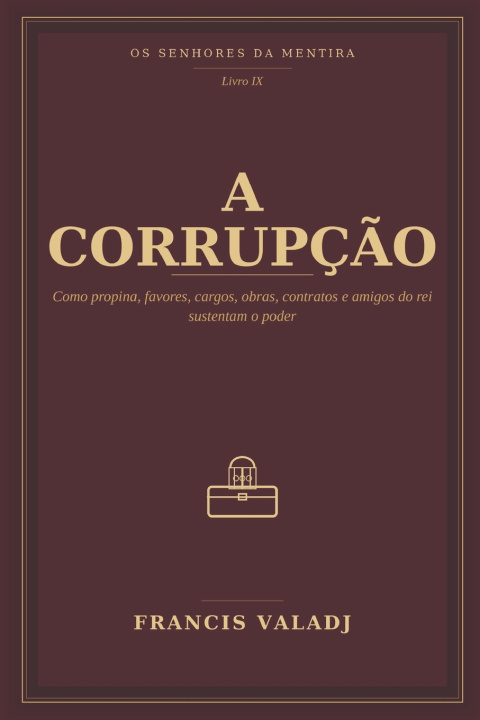 Book A CORRUPÇÃO Francis Valadj