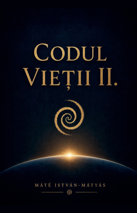 Book Codul Vietii MATE ISTVAN-MATYAS