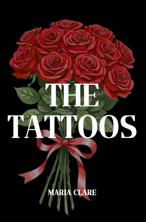Kniha The Tattoos Maria Clare