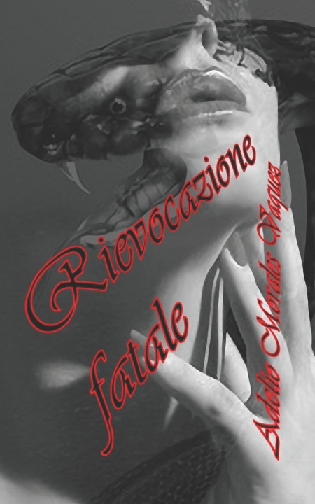 Livro Rievocazione fatale Adelio Morales Vaquez