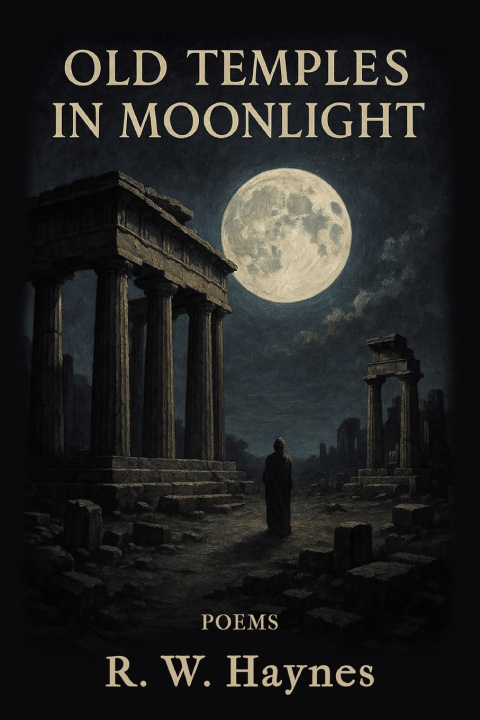 Kniha Old Temples in Moonlight R. W. Haynes