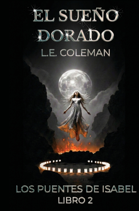 Kniha El Sueño Dorado L.E. Coleman