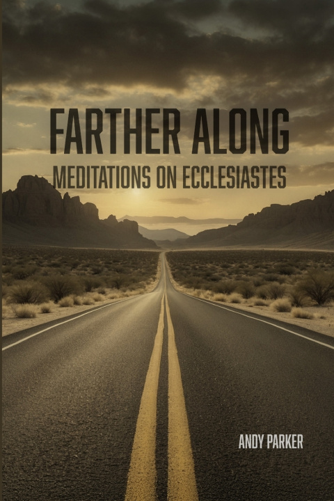Boek Farther Along Andy Parker