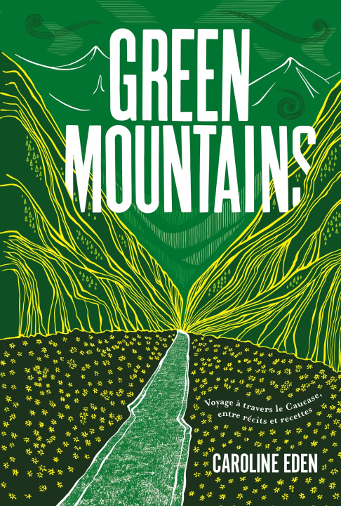 Buch Green mountains Caroline Eden