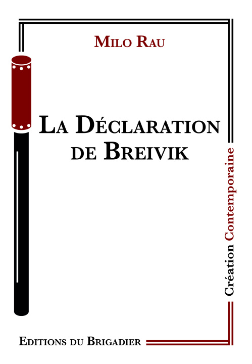 Livre La Déclaration de Breivik RAU