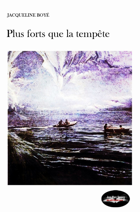 Kniha Plus forts que la tempête Boyé