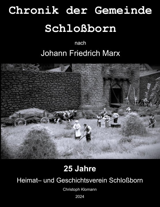 Libro Chronik der Gemeinde Schloßborn Christoph Klomann