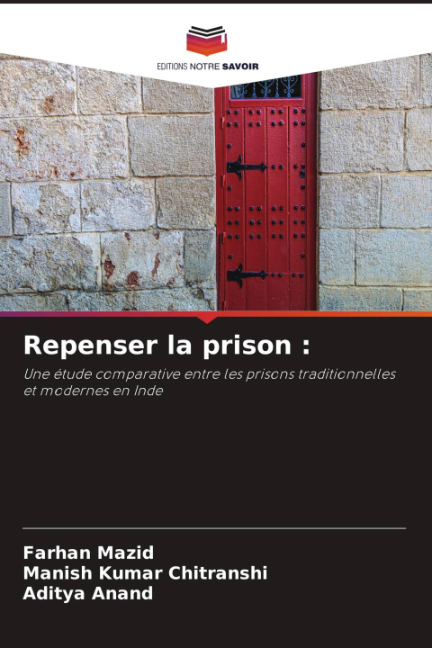 Βιβλίο Repenser la prison Farhan Mazid