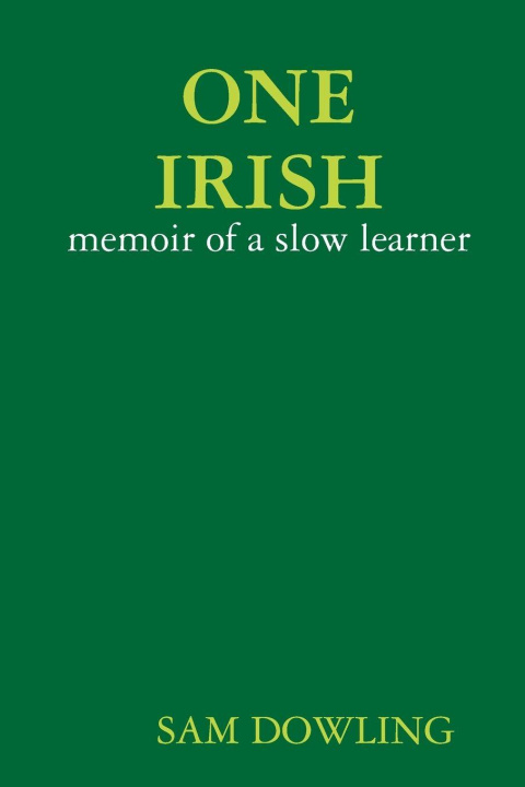 Book ONE IRISH SAM DOWLING