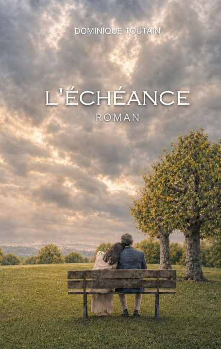 Könyv L'Echéance Dominique Toutain