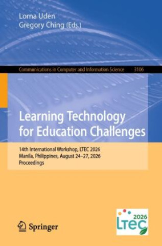 Kniha Learning Technology for Education Challenges Lorna Uden