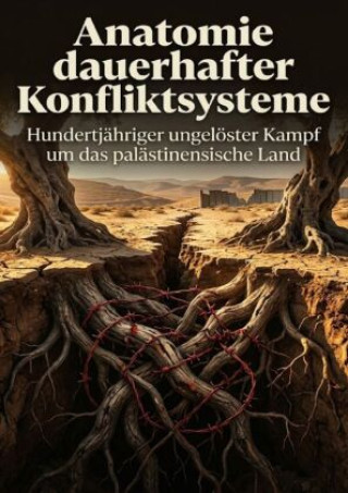 Kniha Anatomie dauerhafter Konfliktsysteme Heinrich Adler