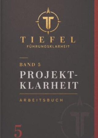 Knjiga Projektklarheit Michael Tiefel