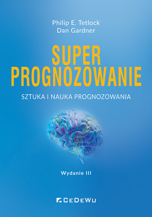 Libro Superprognozowanie wyd. 2 Philip E. Tetlock
