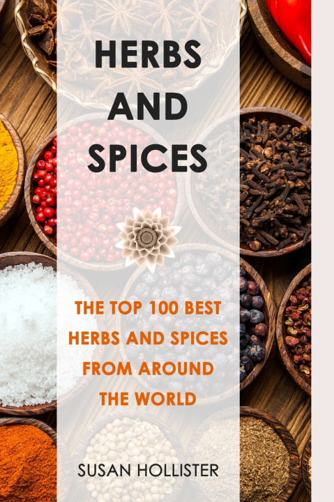 Kniha Herbs and Spices Susan Hollister