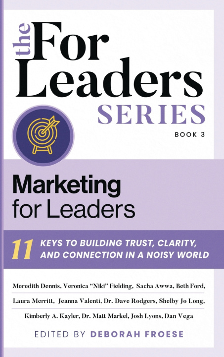 Könyv Marketing for Leaders Deborah Froese