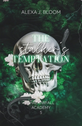 Könyv The Stalker's Temptation Alexa J. Bloom