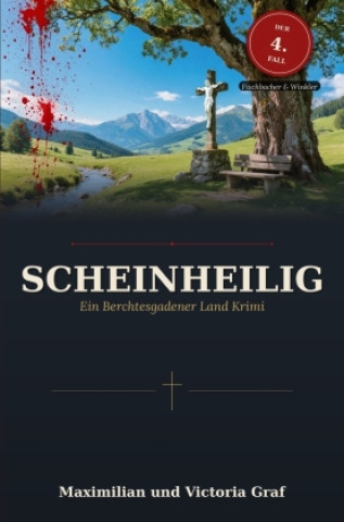 Könyv Scheinheilig Maximilian und Victoria Graf