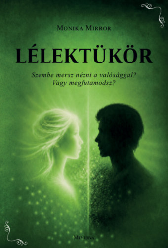 Kniha Lélektükör Monika Mirror