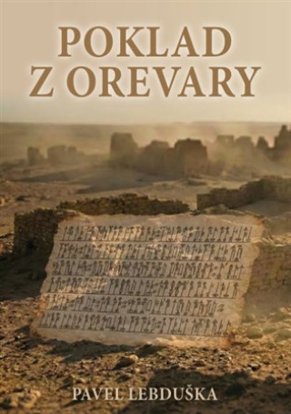 Könyv Poklad z Orevary Pavel Lebduška