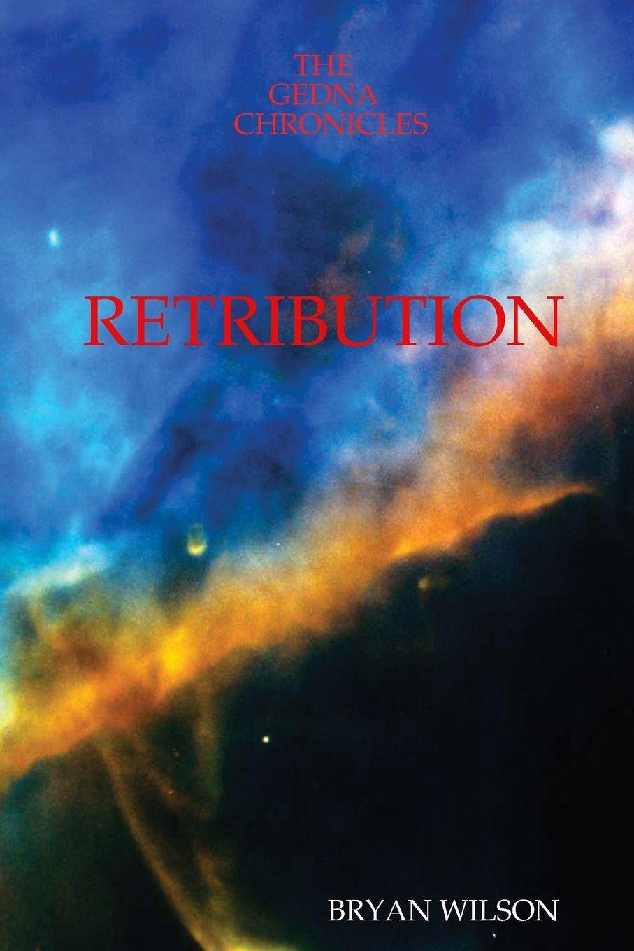 Kniha Retribution Bryan Wilson