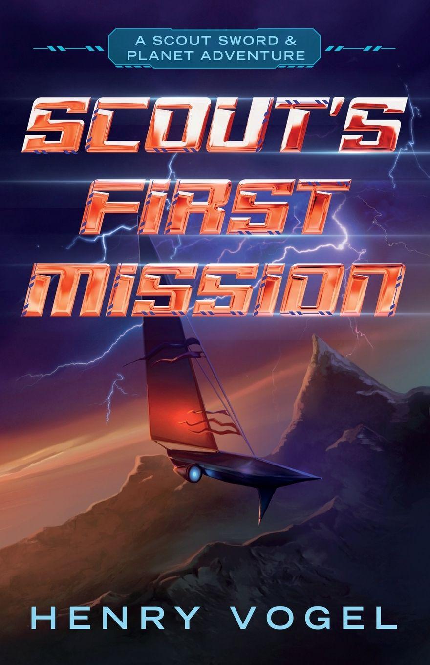 Kniha Scout's First Mission Henry Vogel