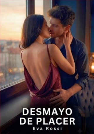 Kniha Desmayo de Placer Eva Rossi