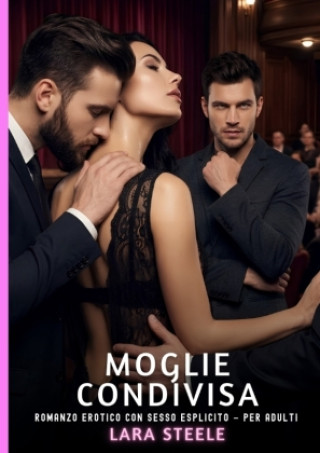 Knjiga Moglie Condivisa Lara Steele
