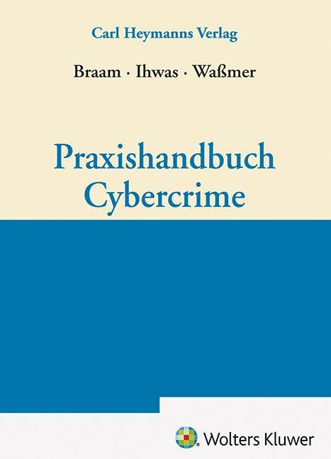 Kniha Praxishandbuch Cybercrime Laura Braam