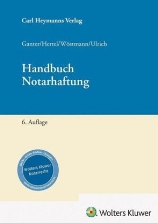 Knjiga Handbuch Notarhaftung Hans Gerhard Ganter