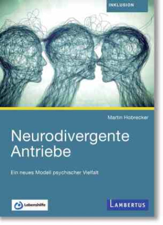 Kniha Neurodivergente Antriebe Dipl.Psych. Martin Hobrecker