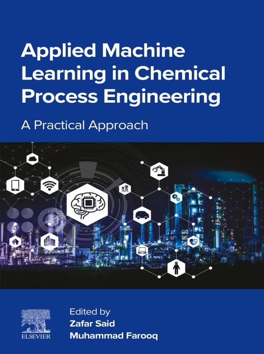 E-Book Applied Machine Learning in Chemical Process Engineering Zafar Said