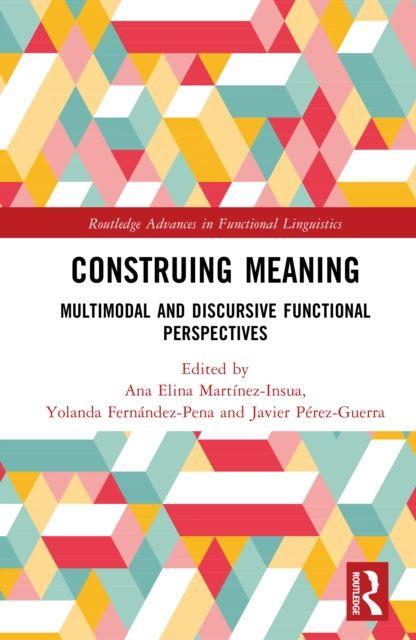 Boek Construing Meaning Javier Perez-Guerra