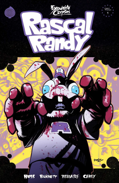 Libro Exquisite Corpses: Rascal Randy Volume 1 Dylan Burnett