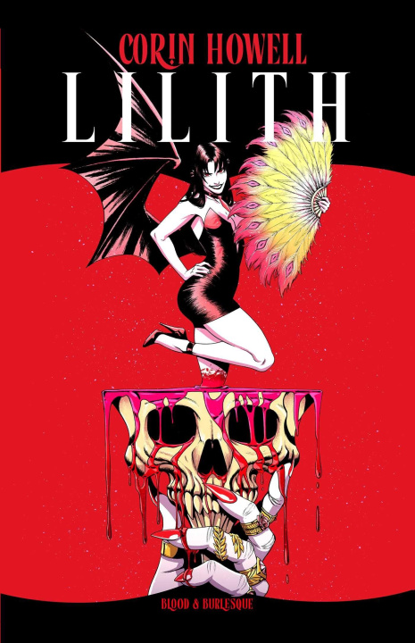 Könyv Lilith Vol. 2 Corin Howell