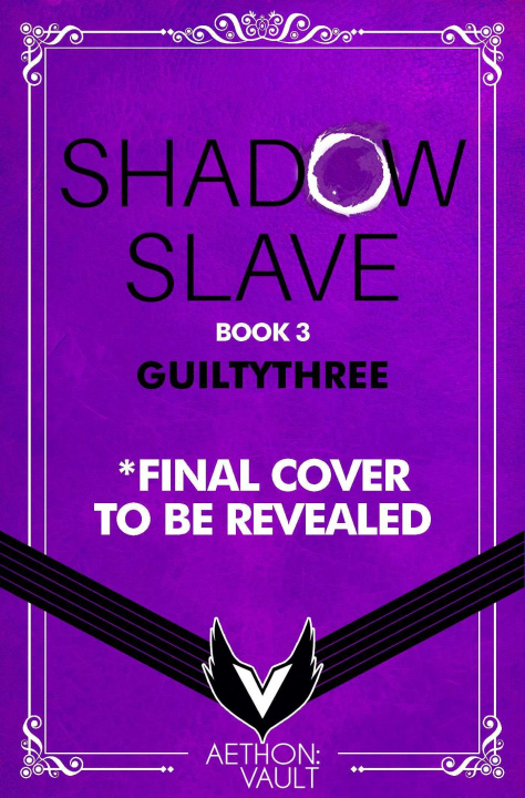 Knjiga Shadow Slave, Book 3 GUILTYTHREE