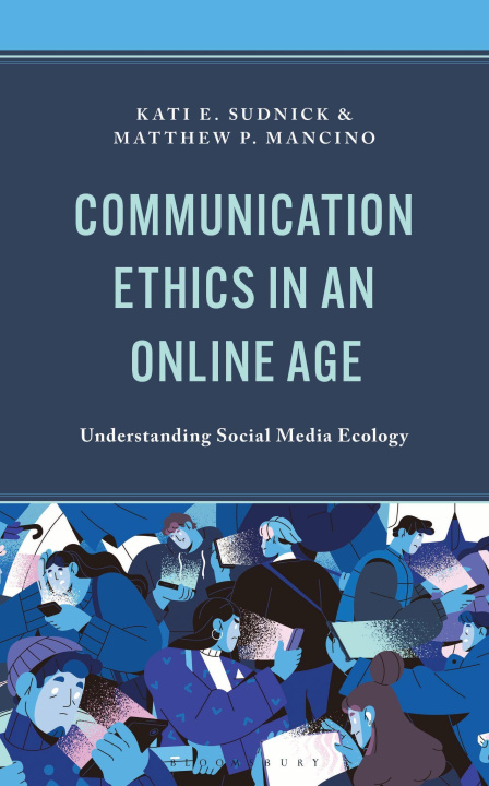 Book Communication Ethics in an Online Age Matthew P. Mancino